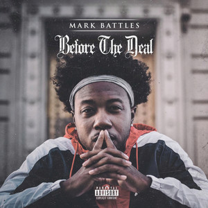 Before The Deal (Explicit)