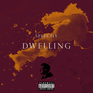 Dwelling (Explicit)