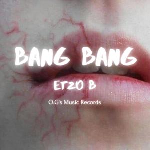 BANG BANG (Explicit)