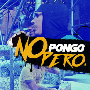 No Pongo Pero (Explicit)