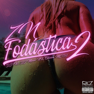 Zn Fodástica 2 (Explicit)