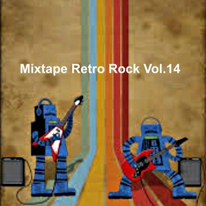 Mixtape Retro Rock, Vol. 14