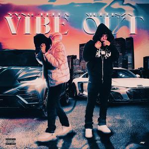 Vibe Out (Explicit)