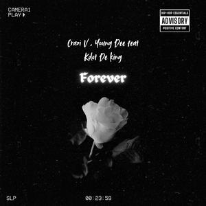 Forever (feat. Kdot De king)