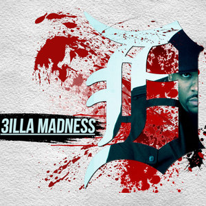 3illa Madness (Explicit)