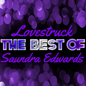 Lovestruck - The Best of Saundra Edwards