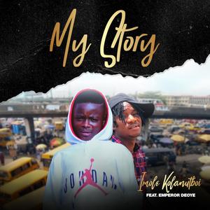 My story(feat. Emperor deoye)