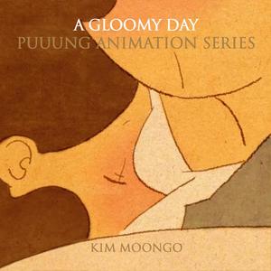 A Gloomy Day (Puuung Animation Series, Original Soundtrack)