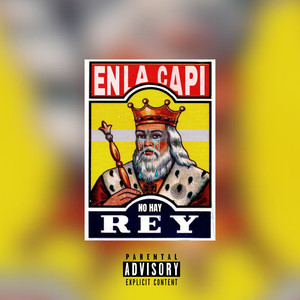 En la Capi No Hay Rey (Explicit)