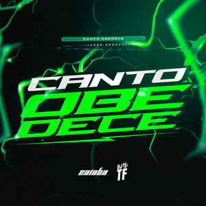Canto Obedece (Explicit)