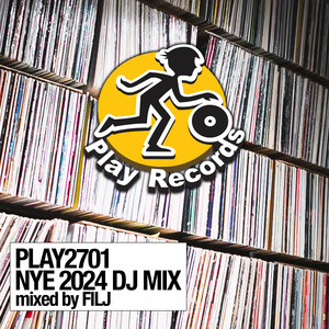 PLAY2701 NYE 2024 DJ MIX: mixed by FILJ