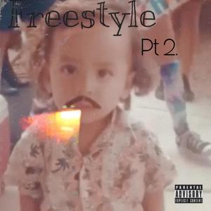 FreeStyle, Pt. 2 (feat. Lil Montana 7.62) [Explicit]