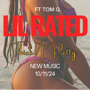 Thick N Pretty (feat. Tom. G) [Explicit]