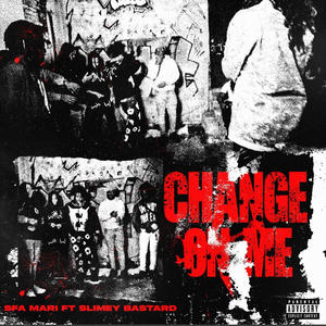 Change On Me (Explicit)