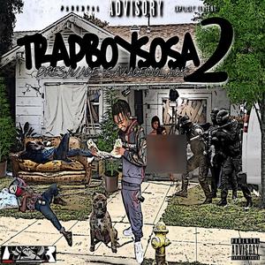 Trapboysosa 2 (Explicit)