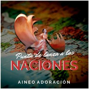 Punta de lanza a las naciones