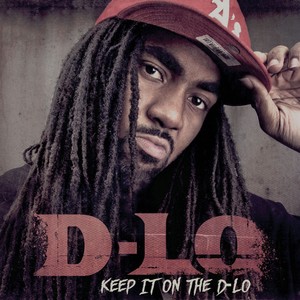 Keep It On The D-Lo (Explicit)