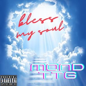 Bless my soul (Explicit)