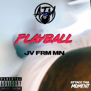 Playball (Explicit)