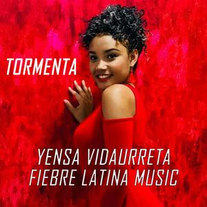 TORMENTA (feat. YENSA VIDAURRETA)