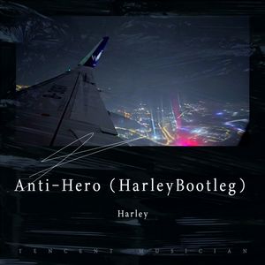 Anti-Hero（Harley Bootleg）