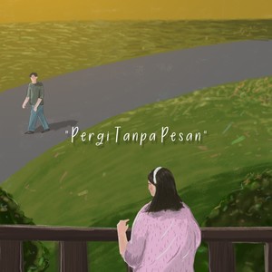 Pergi Tanpa Pesan