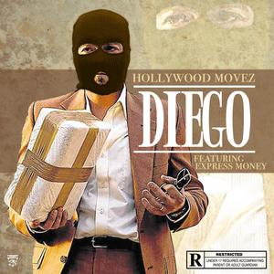 Diego (feat. Express Money) (Explicit)