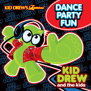 Kid Drew and the Kids Present: Dance Party Fun