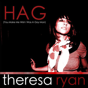 Hag (You Make Me Wish I Was A Gay Man) - Single (Explicit)