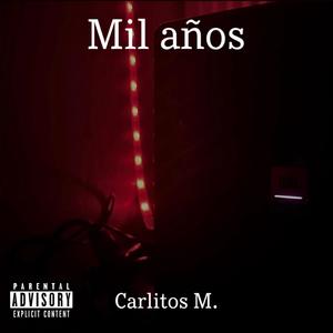 Mil Años (Explicit)