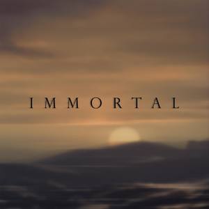 Immortal