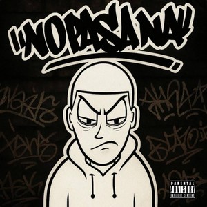 No pasa na (Explicit)