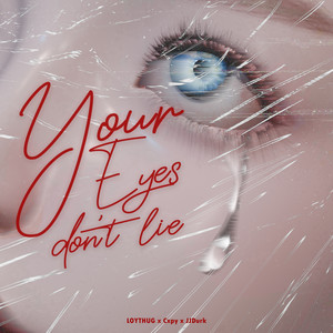 Yedl (Your Eyes Don't Lie) (Explicit)