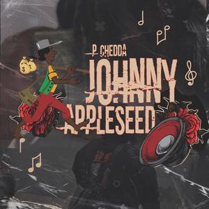 Johnny Appleseed (feat. Dreskii) [Explicit]