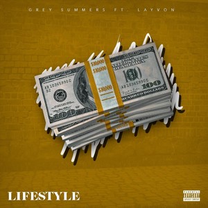 Lifestyle (feat. Layvon) (Explicit)