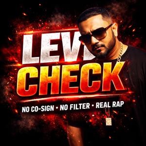 LEVEL CHECK (Honey Shingh) (Explicit)