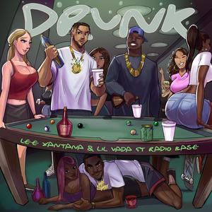 DRUNK (Pass The Courvoisier) [Explicit]