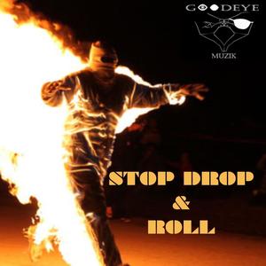 STOP DROP & ROLL (feat. Statiic Prime & Gme Grindz) [Explicit]