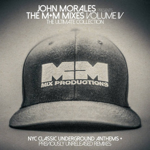 John Morales presents The M+M Mixes Vol. 4
