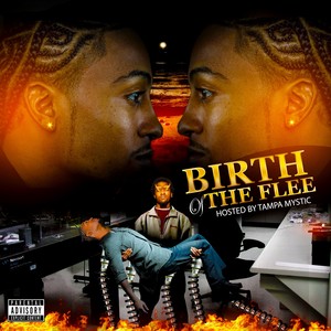 Birth Of The Flee