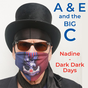 Nadine / Dark Dark Days