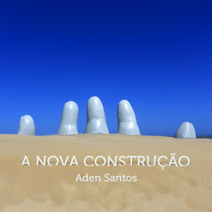 A Nova Construção