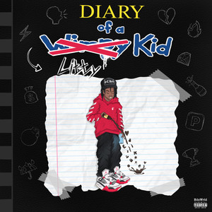 Diary of a Litty Kid (Explicit)