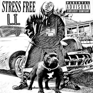 Stress Free (Explicit)