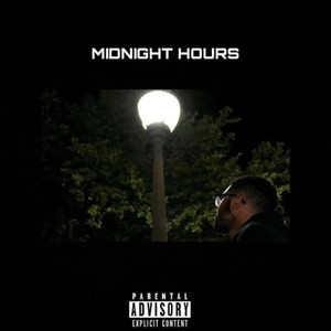 MIDNIGHT HOURS (Explicit)