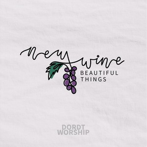 New Wine / Beautiful Things (feat. Emma McGaughey)