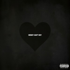 Money Can't Buy (Explicit)