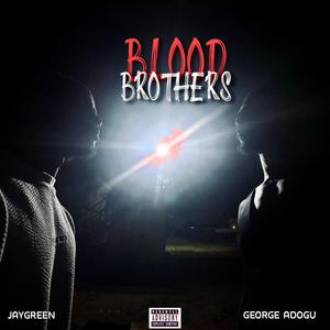 Blood Brothers (Explicit)