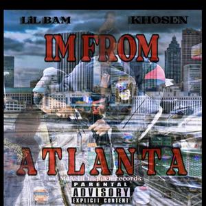 Im From Atlanta (Explicit)