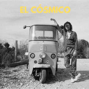 El Cósmico (Explicit)